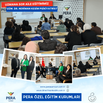 Uzm. Dr. Neriman KESİM Ailelerin merak edilen sorularını yanıtladı.